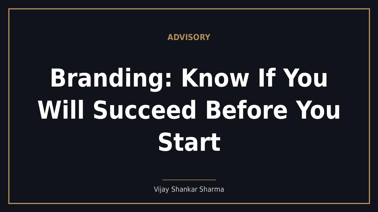 Branding: Know If You Will Succeed Before You Start