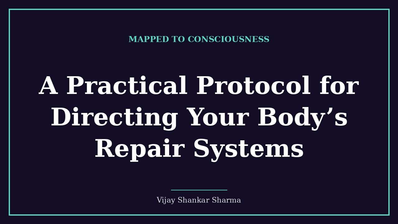 A Practical Protocol for Directing Your Body’s Repair Systems