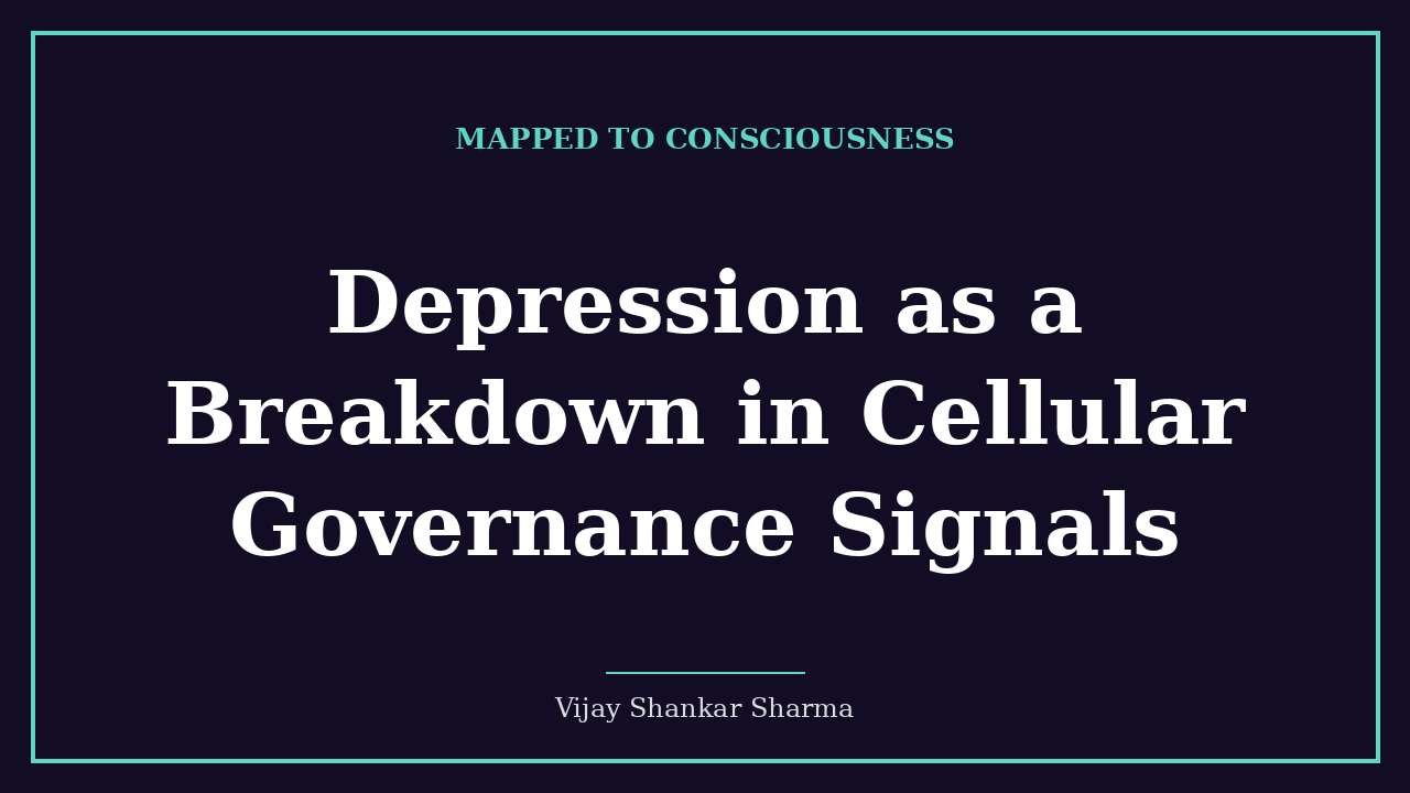 Depression as a Breakdown in Cellular Governance Signals