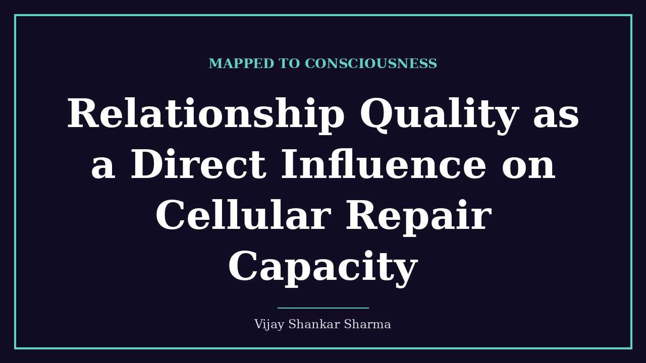 Relationship Quality as a Direct Influence on Cellular Repair Capacity