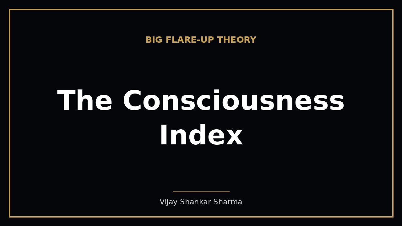 The Consciousness Index