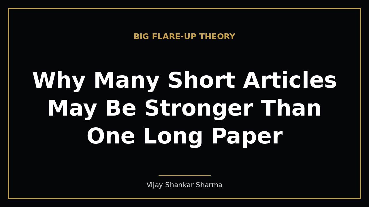 Why Many Short Articles May Be Stronger Than One Long Paper